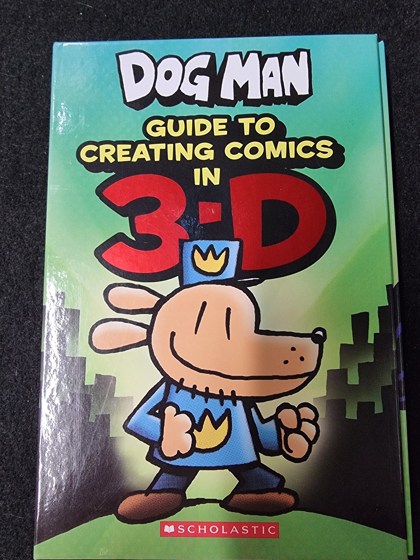 DOG MAN GUIDE TO CREATING COMICS IN 3-D