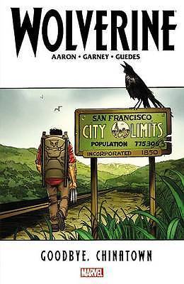 Wolverine : Goodbye, Chinatown (2012, Hardcover)