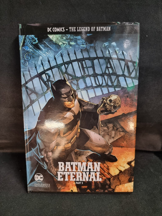 THE LEGEND OF BATMAN BATMAN ETERNAL PART 3