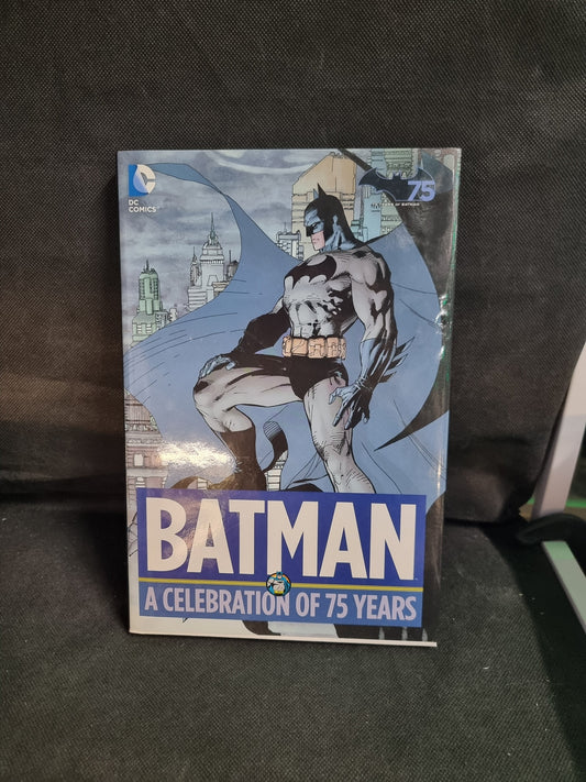 BATMAN A CELEBRATION OF 75 YEARS Captain Comics and Collectables Pty Ltd