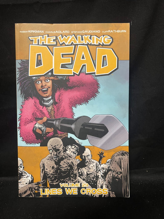 Robert Kirkman The Walking Dead Volume 29: Lines We Cross (Paperback)