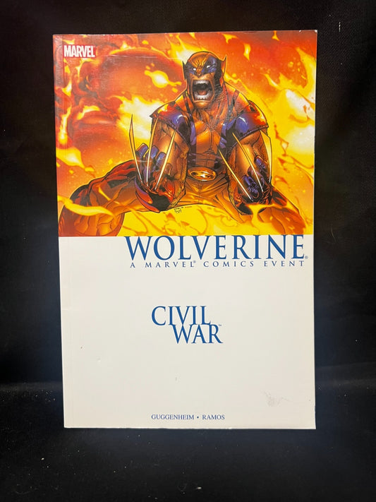 WOLVERINE A MARVEL COMICS EVENT CIVIL WAR GRAPHIC NOVEL 2007