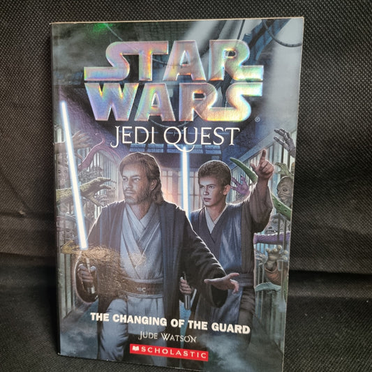Jedi Quest Star Wars Novel #8 The Changing Of The Guard By Jude Watson 2002