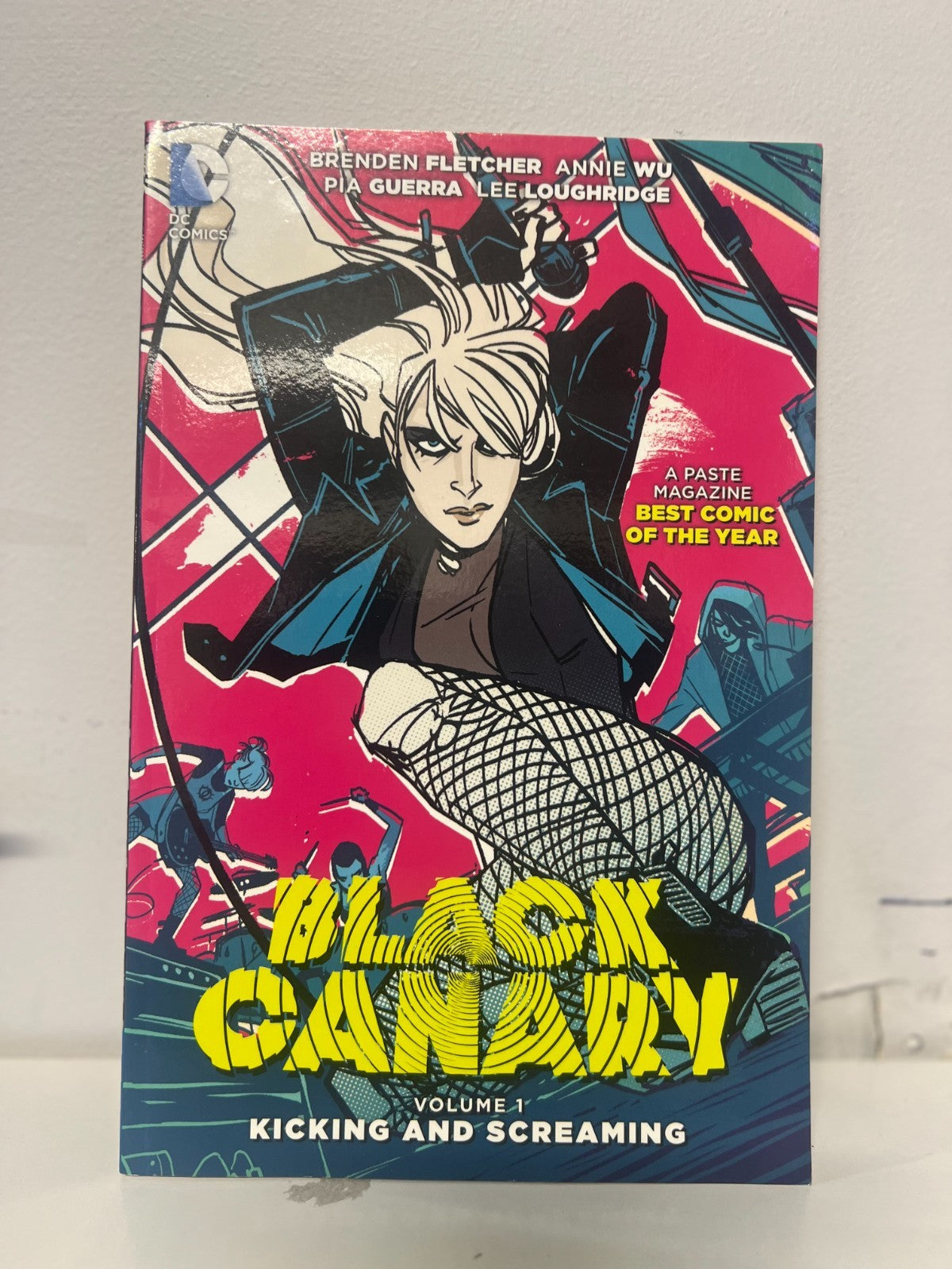 BLACK CANARY Volume 1 KICKING AND SCREAMING Graphic Novel