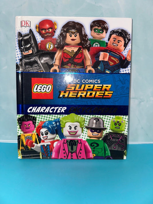 Lego DC Comics Super Heroes Character Encyclopedia 2018 Hardcover