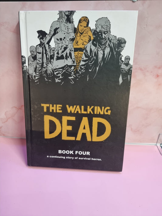 The Walking Dead Comics Book 4 Hardcover Book Image Kirkman Zombies