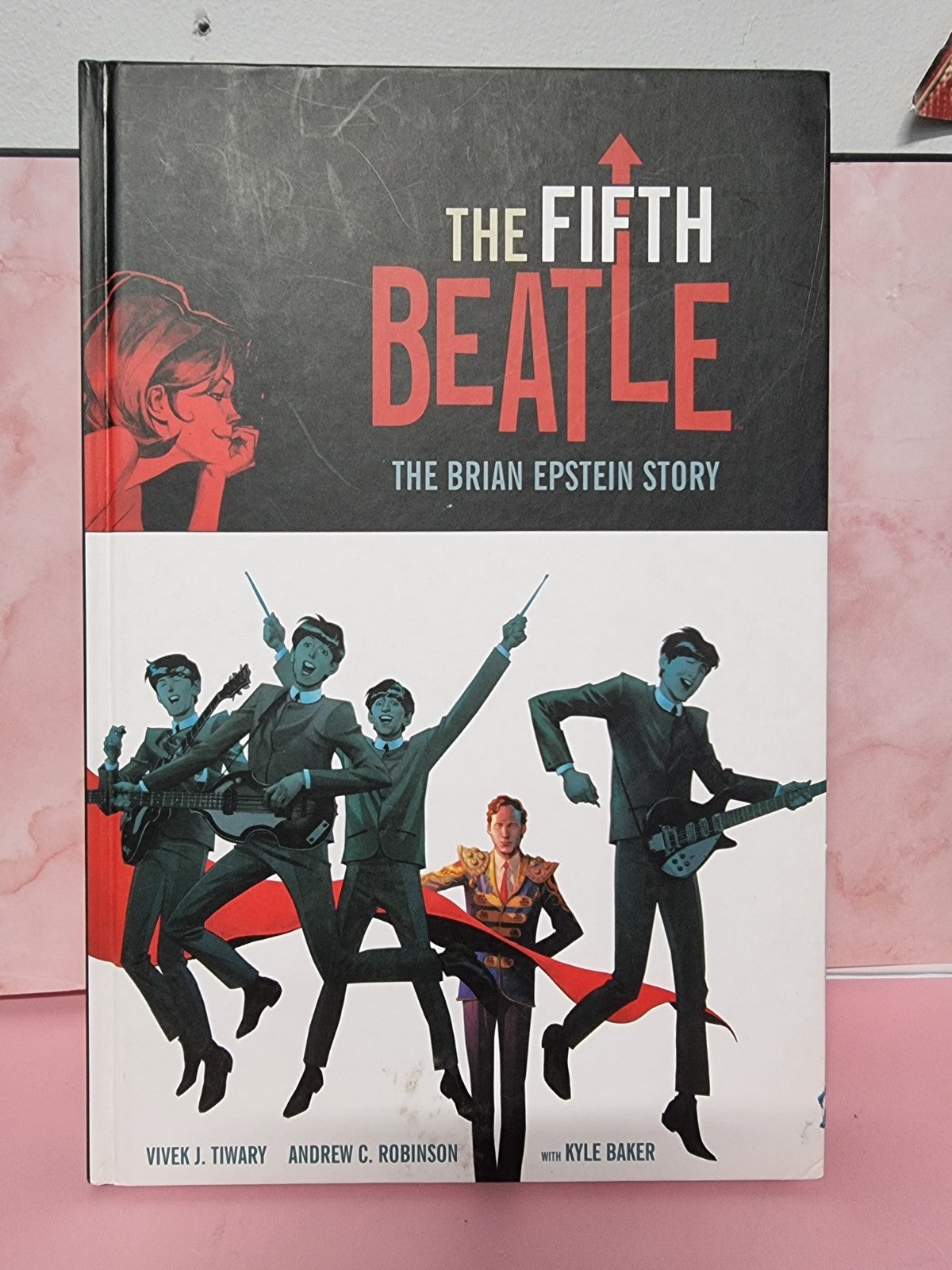 THE FIFTH BEATLE: THE BRIAN EPSTEIN STORY BY VIVEK J. TIWARY ~2013 GRAPHIC NOVEL