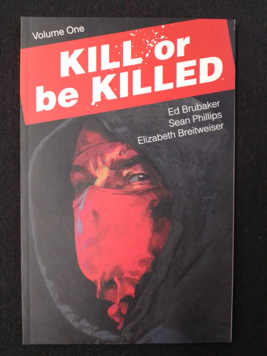 Kill or be Killed: Volume 1 by Ed Brubaker (Paperback, 2017) - N06444