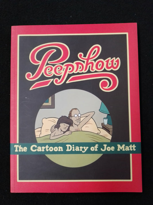 Peepshow - The Cartoon Diary Of Joe Matt Graphic Novel - N06958
