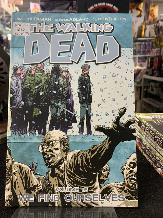 The walking dead volume 15 we find our selves