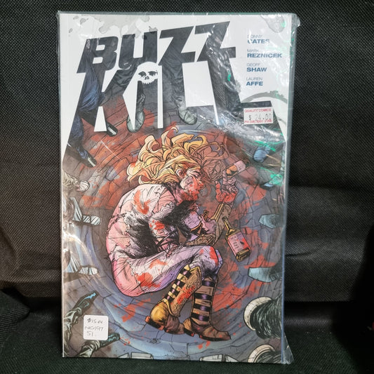 BUZZKILL By Donny Cates & Mark Reznicek • Image Comics 
