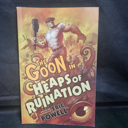 The Goon in Heaps of Ruination (Dark Horse Comics, 2011) - Paperback
