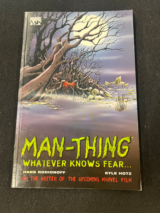 Man-Thing: Whatever Knows Fear... by Hans Rodionoff Paperback 2005