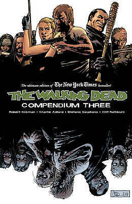 The Walking Dead Compendium Vol 3 by Robert Kirkman , Some Wear 2015) N05390
